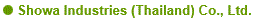 ShowaIndustries(Thailand)Co.,Ltd.